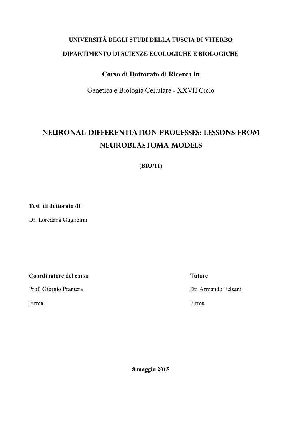 Corso Di Dottorato Di Ricerca in Genetica E