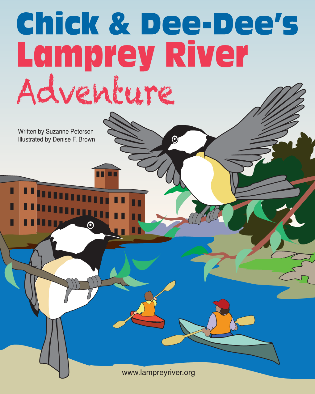 Chick & Dee Dee's Lamprey Adventure