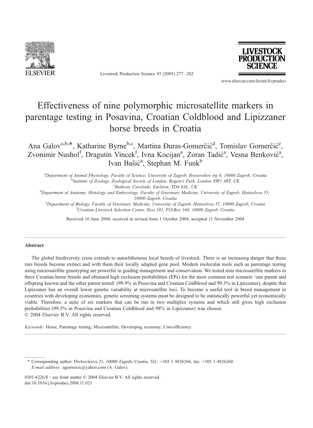 Effectiveness of Nine Polymorphic Microsatellite Markers in Parentage Testing in Posavina, Croatian Coldblood and Lipizzaner Horse Breeds in Croatia