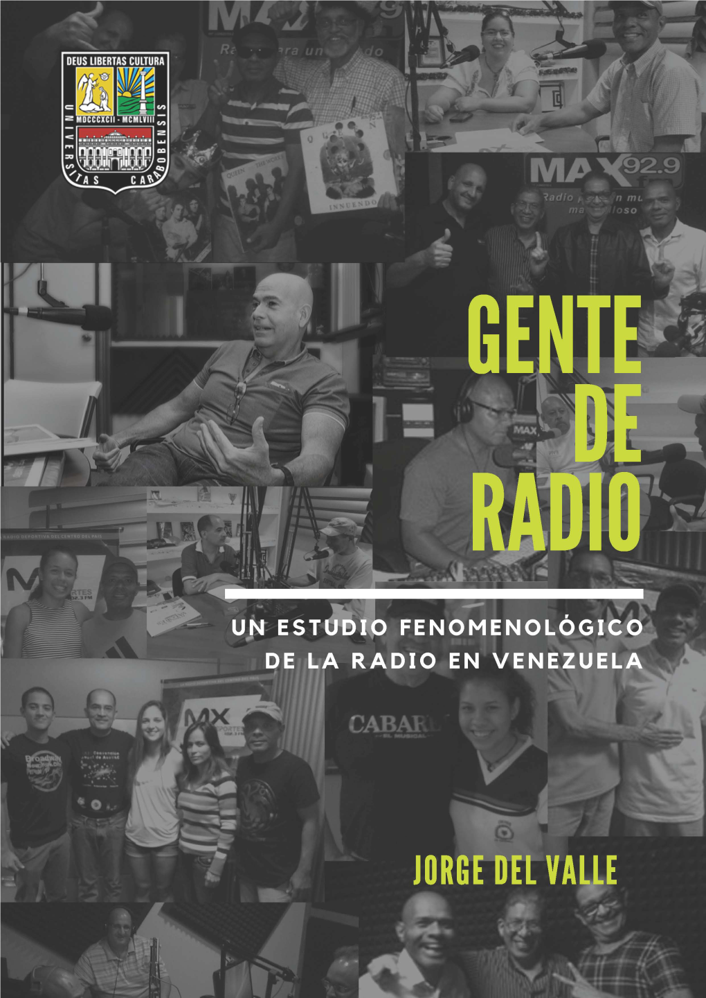 Gente De Radio. Un Estudio Fenomenológico De La Radio En Venezuela