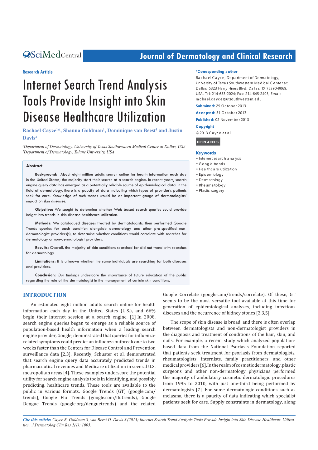 Internet Search Trend Analysis Tools Provide Insight Into Skin Disease Healthcare Utiliza- Tion