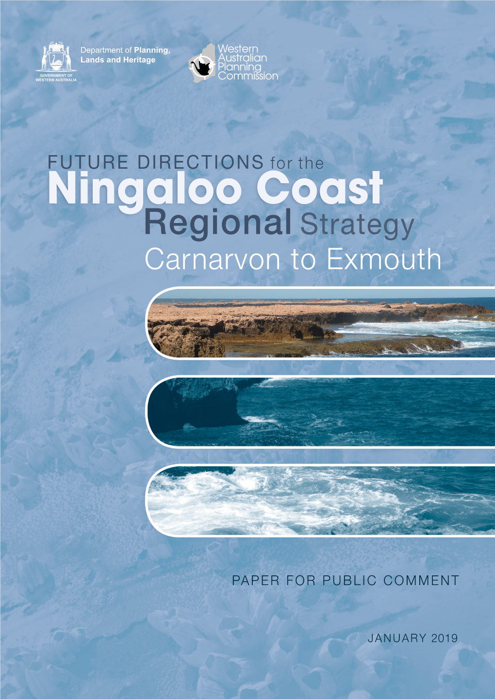 FUTURE DIRECTIONS for the Ningaloo Coast Regional Strategy Carnarvon to Exmouth
