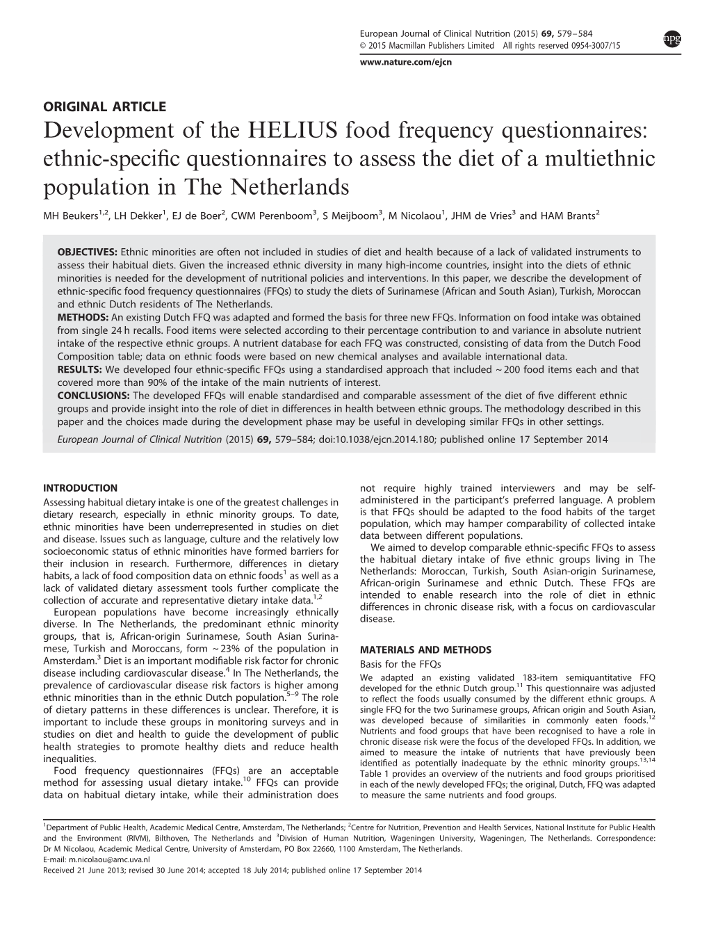 Development of the HELIUS Food Frequency Questionnaires: Ethnic-Speciﬁc Questionnaires to Assess the Diet of a Multiethnic Population in the Netherlands