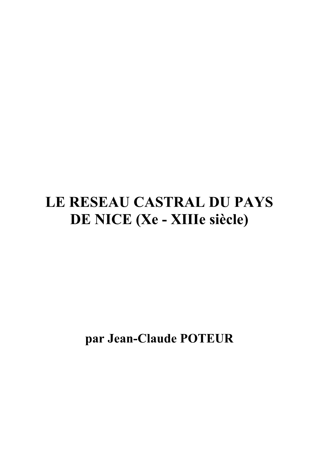 LE RESEAU CASTRAL DU PAYS DE NICE (Xe - Xiiie Siècle)