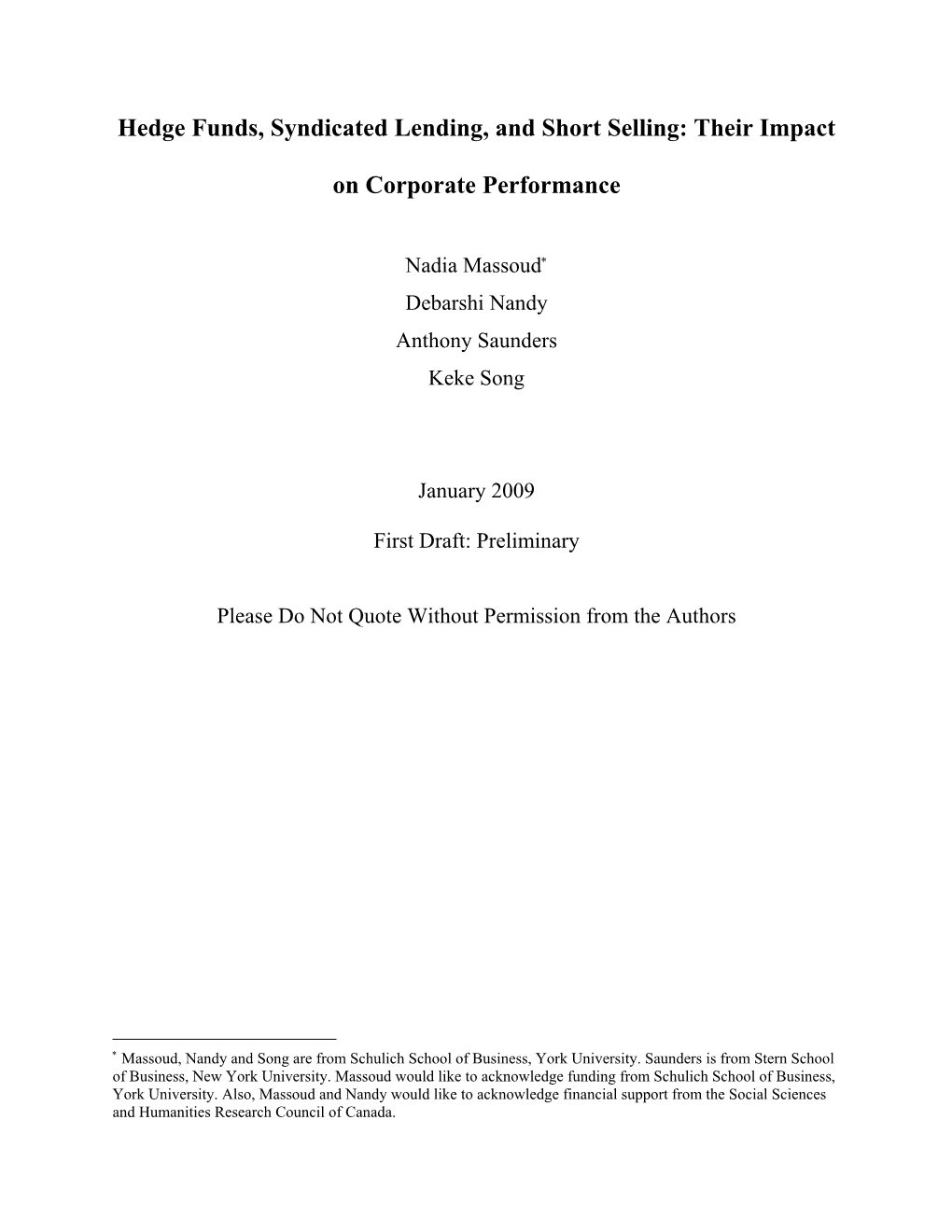 Hedge Funds, Syndicated Lending, and Short Selling: Their Impact On