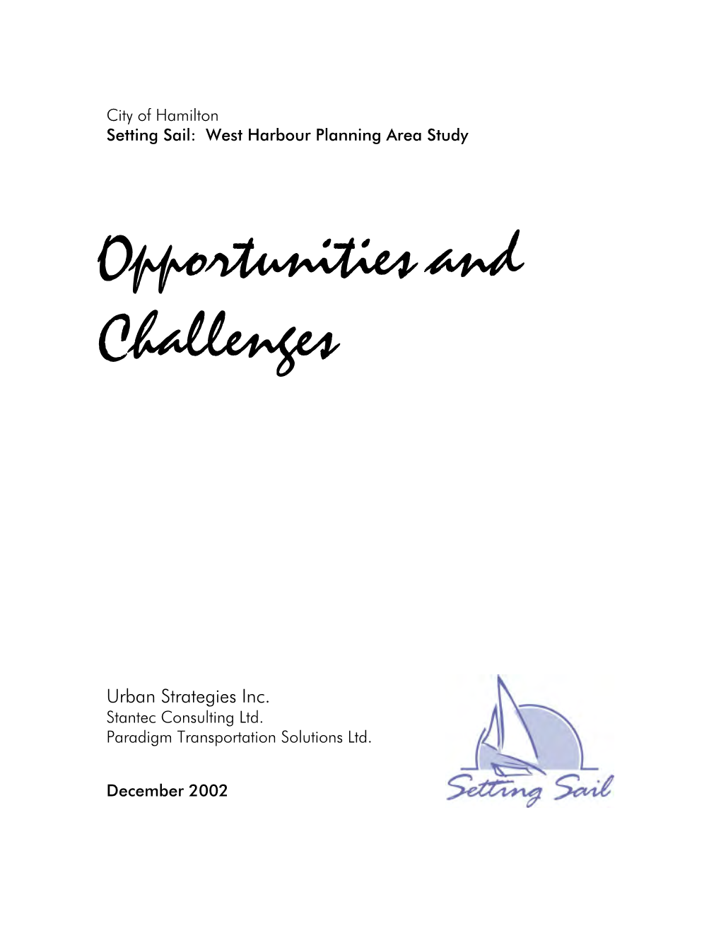 Opportunities and Challenges Report