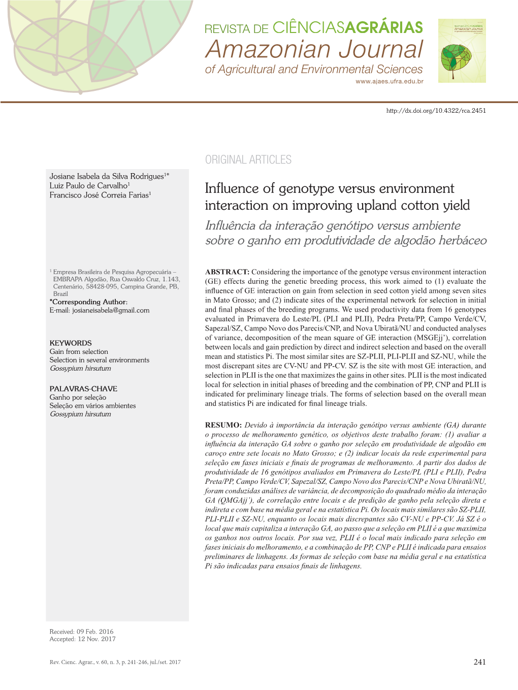 Influence of Genotype Versus Environment Interaction On