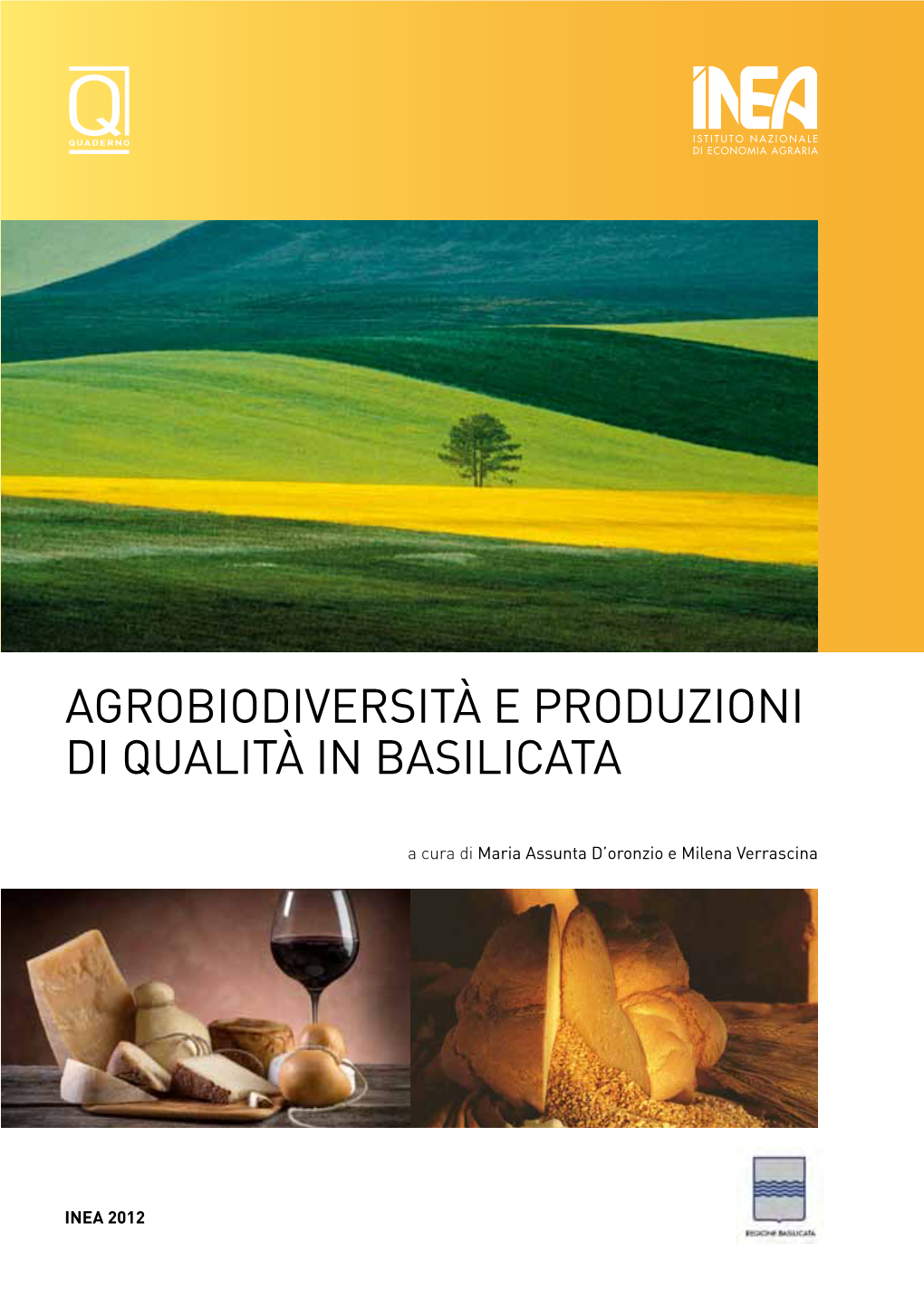 Agrobiodiversità E Produzioni Di Qualità in Basilicata