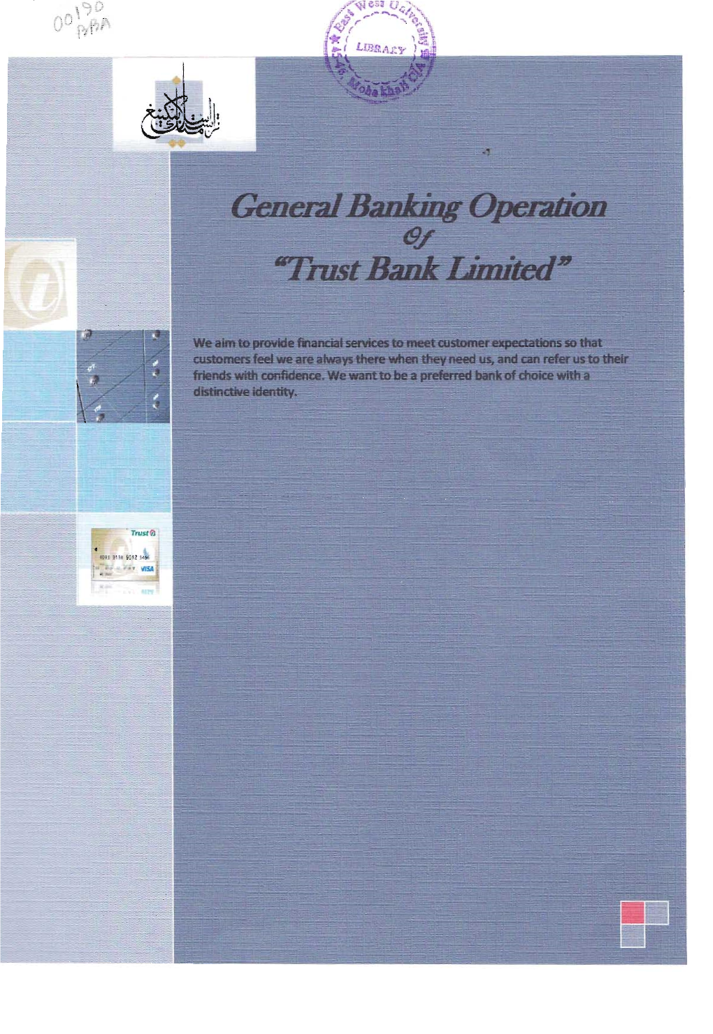 Trust .Bank General Banking Operation of Trust Bank Limited