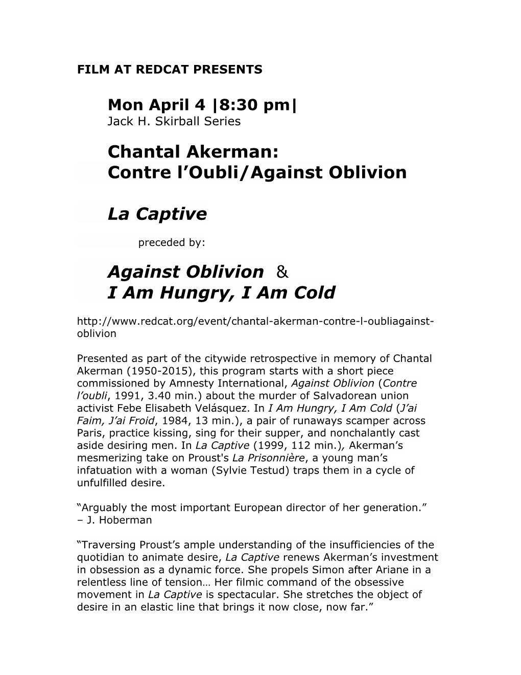 Chantal Akerman: Contre L’Oubli/Against Oblivion