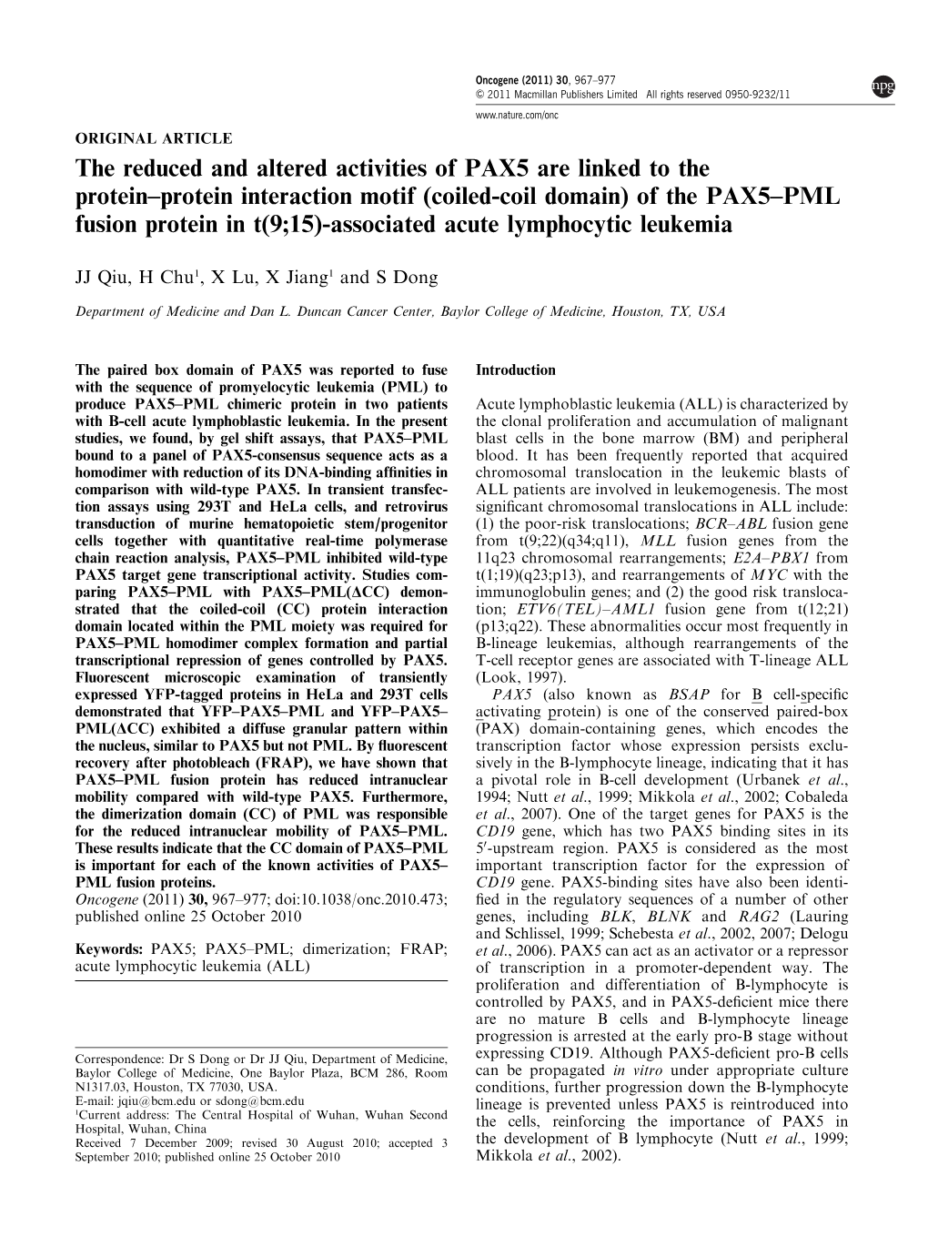 The Reduced and Altered Activities of PAX5 Are Linked to The