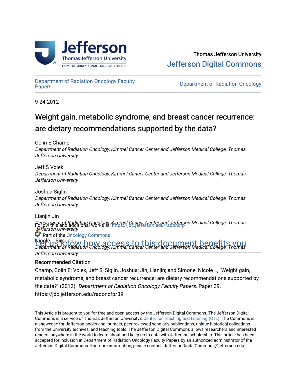 Weight Gain, Metabolic Syndrome, and Breast Cancer Recurrence: Are Dietary Recommendations Supported by the Data?