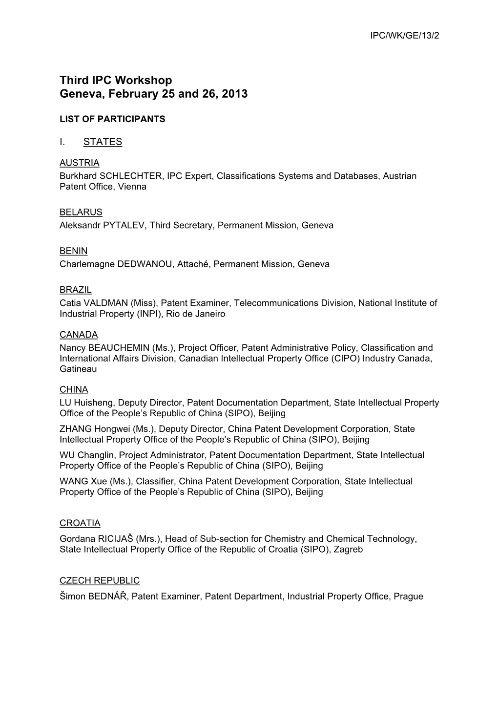 Document IPC/WK/GE/13/2, List of Participants, Third IPC Workshop