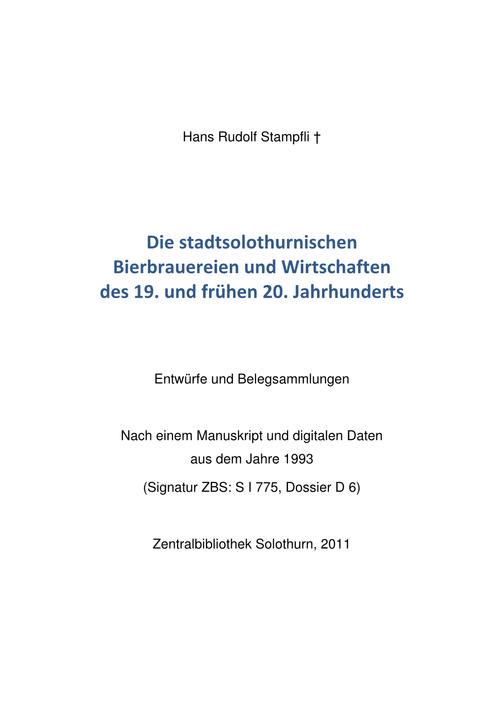 Die Stadtsolothurnischen Bierbrauereien Und Wirtschaften Des 19