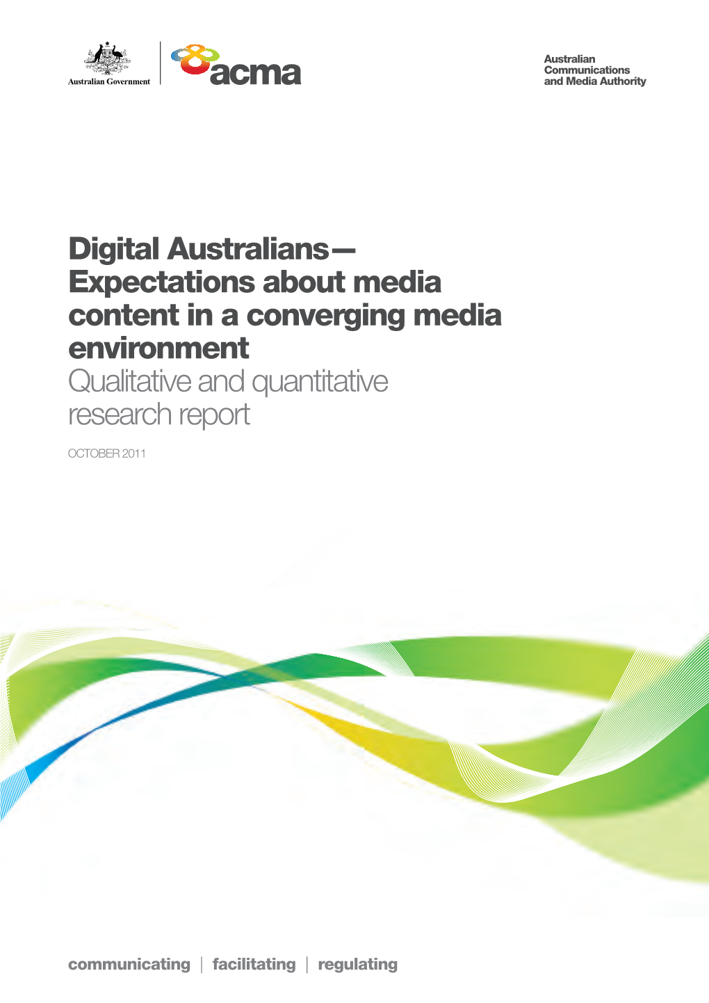 Digital Australians–Expectations About Media Content in a Converging Media Environment