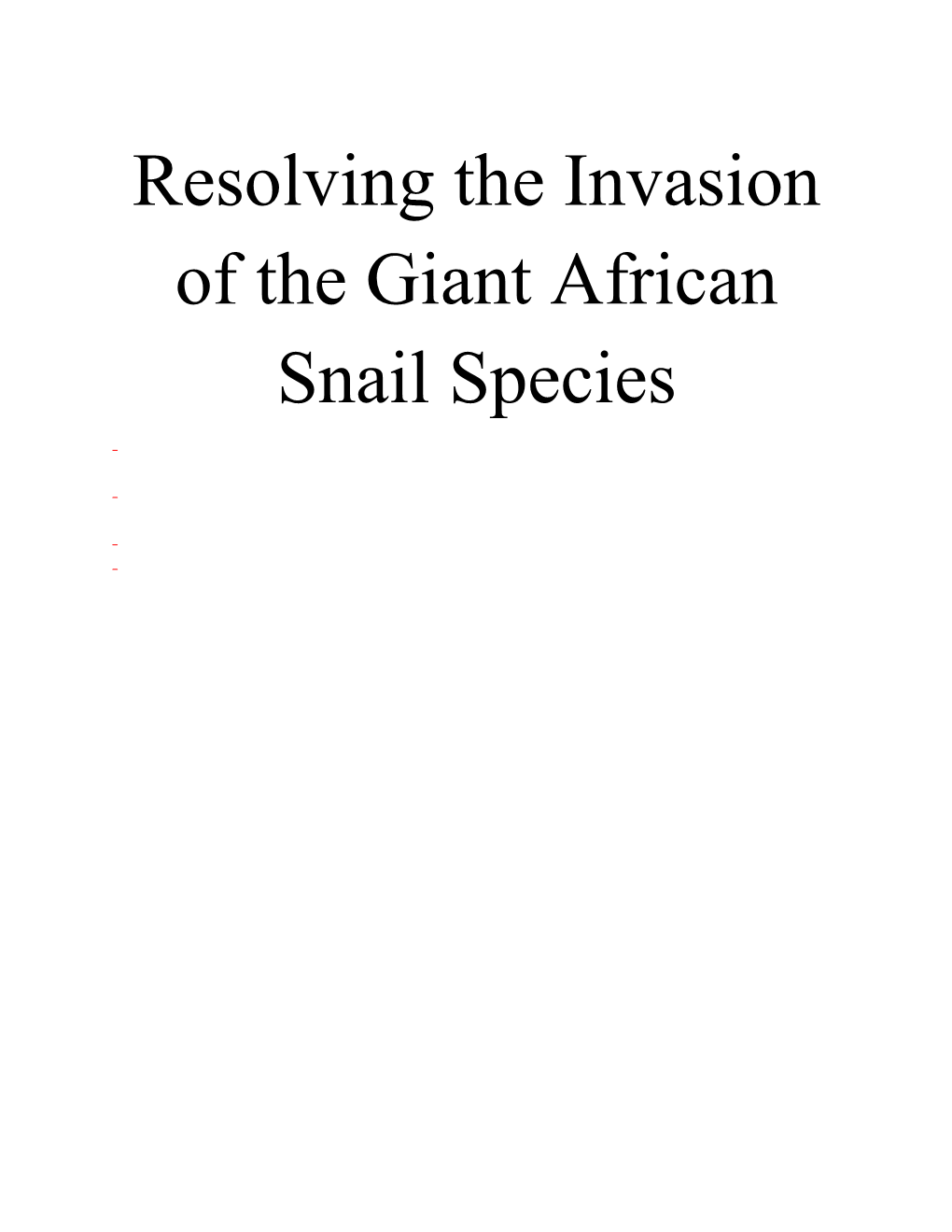 Resolving the Invasion of the Giant African Snail Species