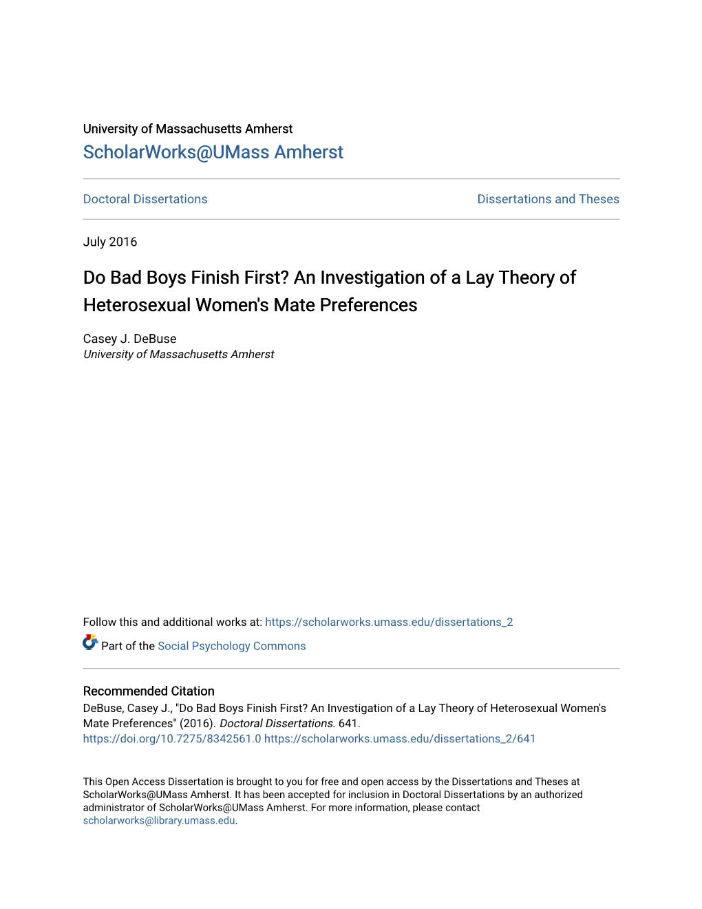 Do Bad Boys Finish First? an Investigation of a Lay Theory of Heterosexual Women's Mate Preferences