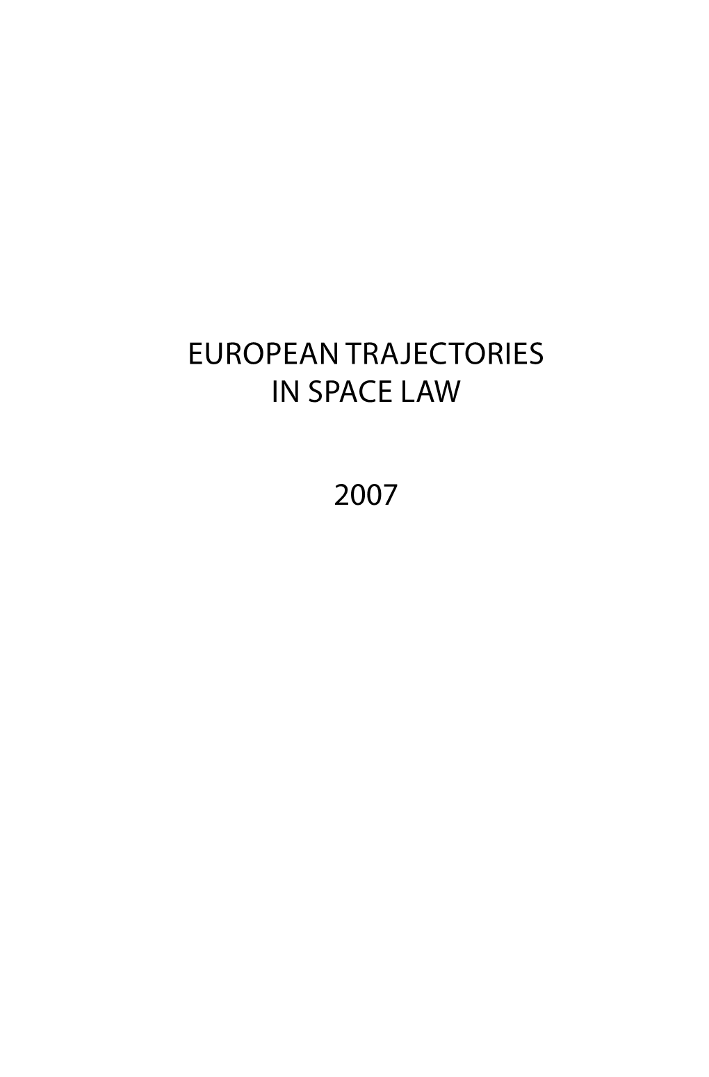 The Outer Space Treaty (Ost) in 1967