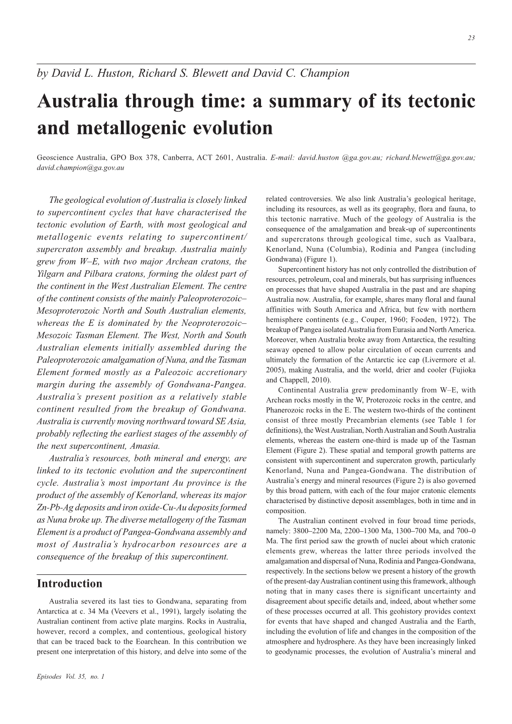 Australia Through Time: a Summary of Its Tectonic and Metallogenic Evolution