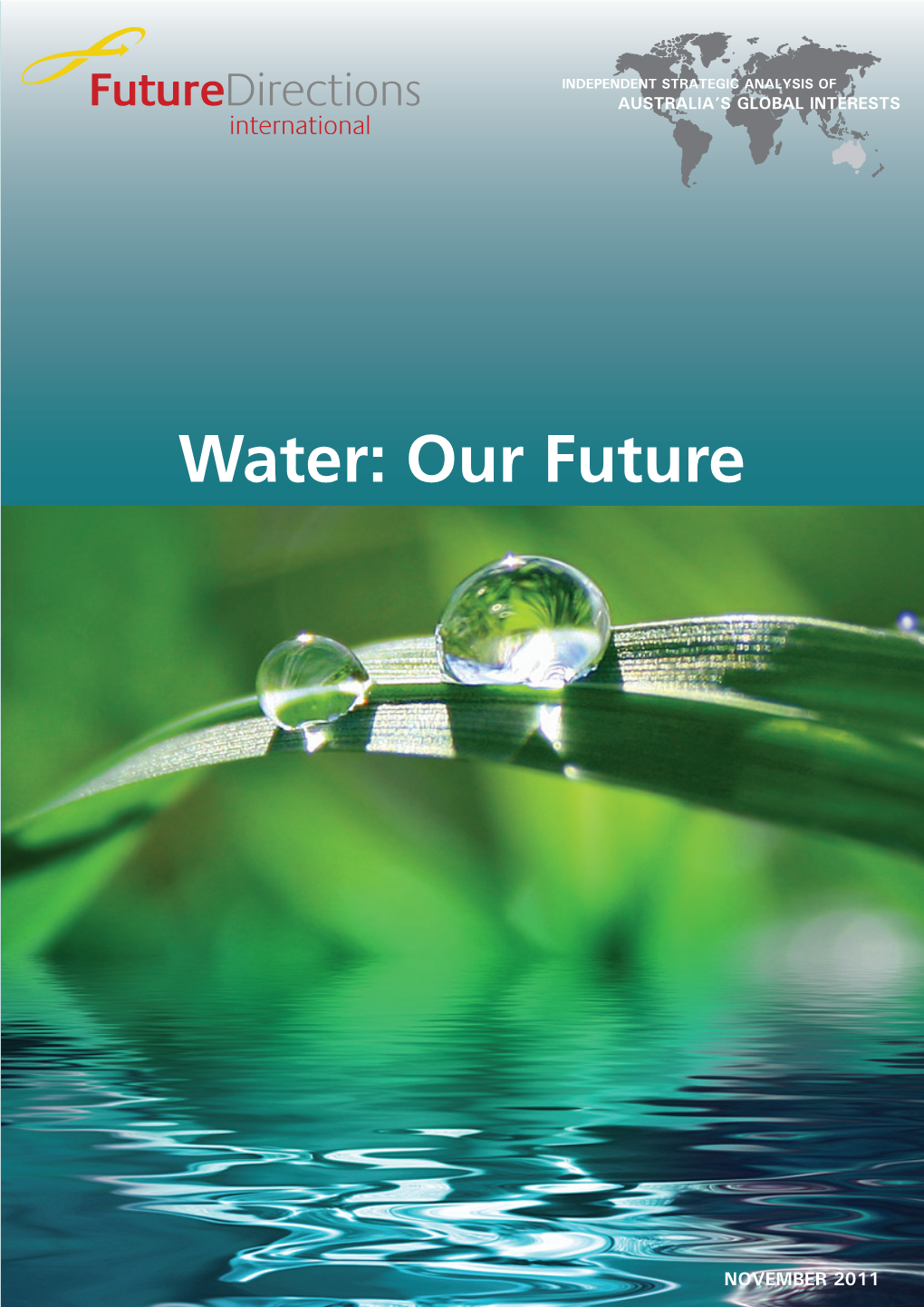 Water: Our Future Our Water