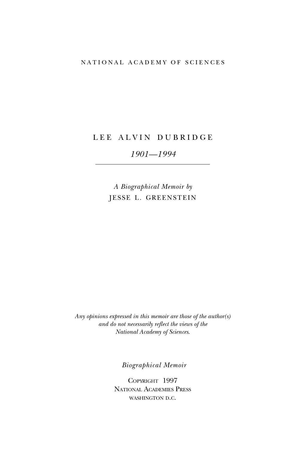 Lee Dubridge Was Invited to the University of Rochester, Which Recently Had Been Heavily Endowed by George Eastman