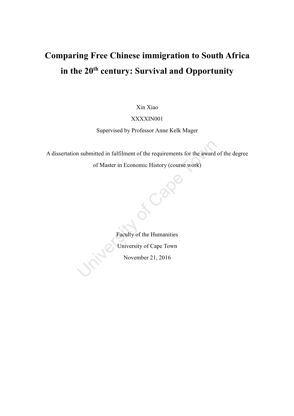 Comparing Free Chinese Immigration to South Africa in the 20Th Century: Survival and Opportunity