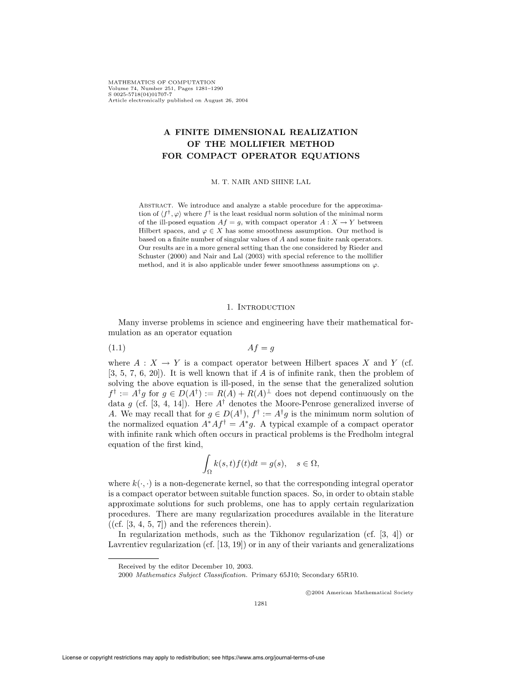 A Finite Dimensional Realization of the Mollifier Method for Compact Operator Equations