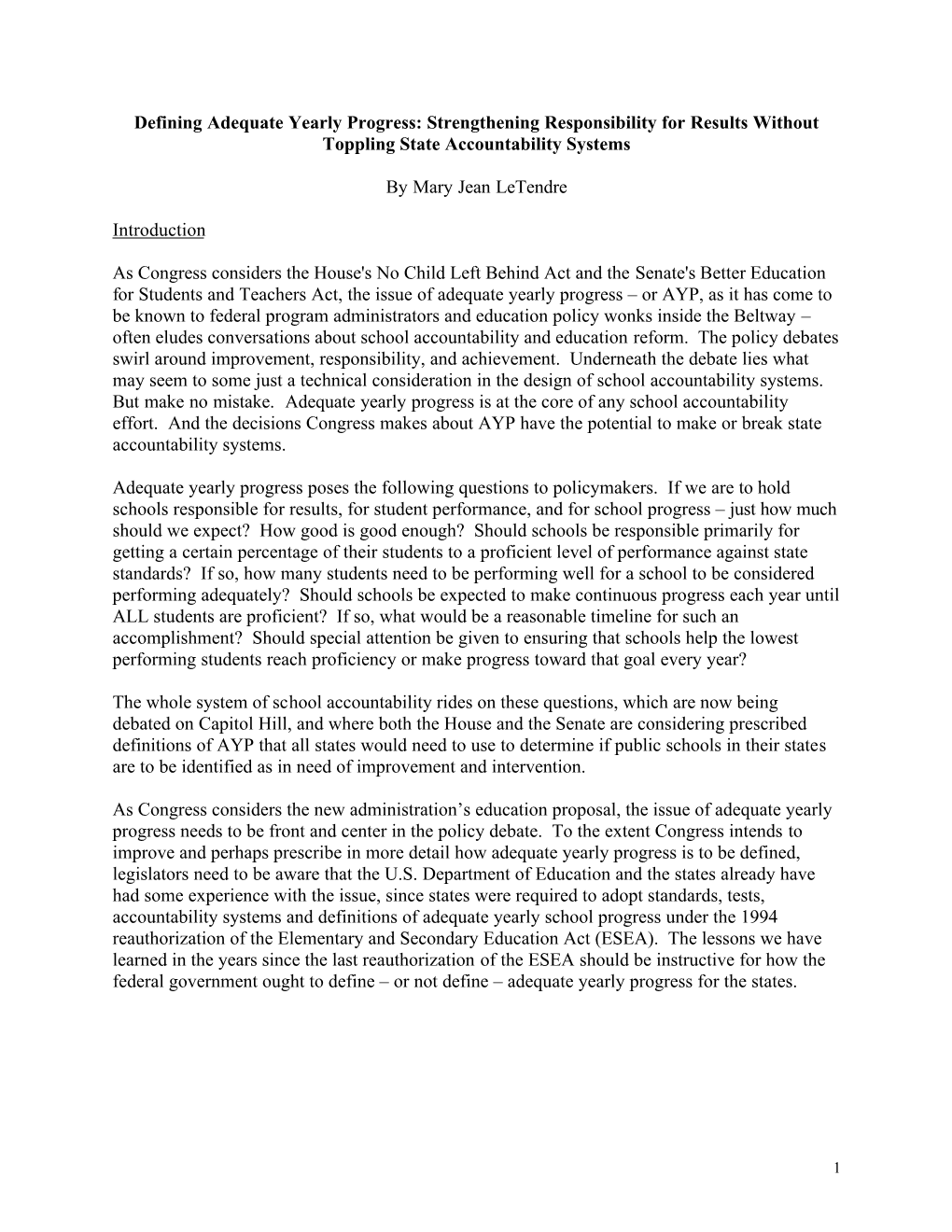 Defining Adequate Yearly Progress: Strengthening Responsibility for Results Without Toppling State Accountability Systems by M