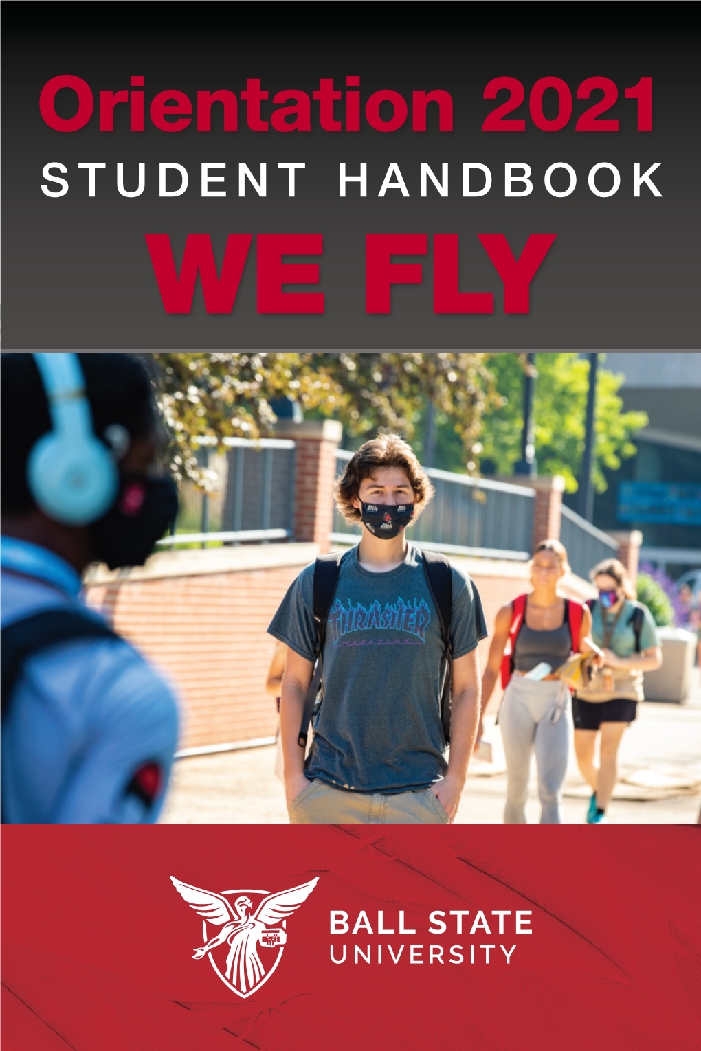 Orientation 2021 Student Handbook | Ball State University
