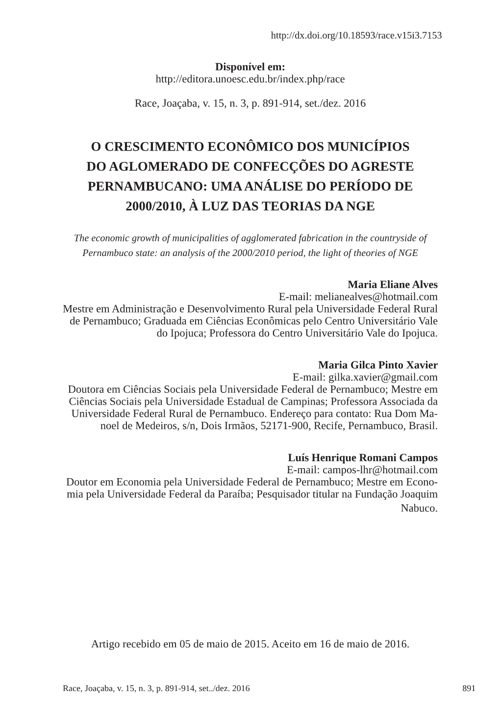 O Crescimento Econômico Dos Municípios Do Aglomerado De Confecções Do Agreste Pernambucano: Uma Análise Do Período De 2000/2010, À Luz Das Teorias Da Nge