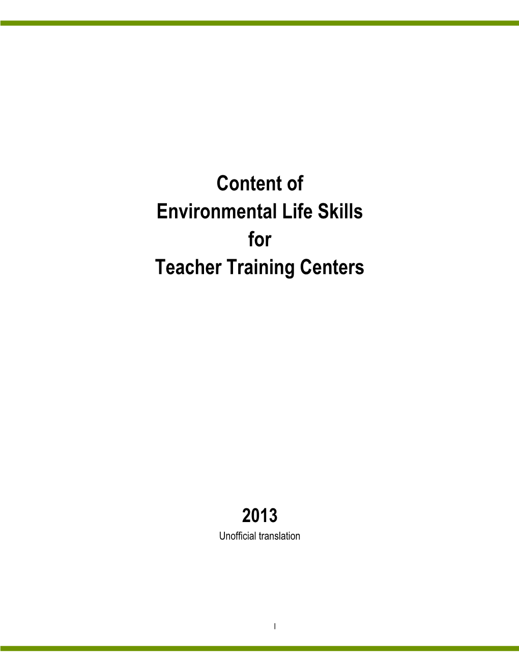 Content of Environmental Life Skills for Teacher Training Centers