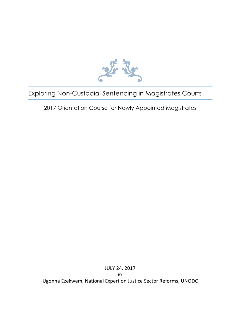 Exploring Non-Custodial Sentencing in Magistrates Courts