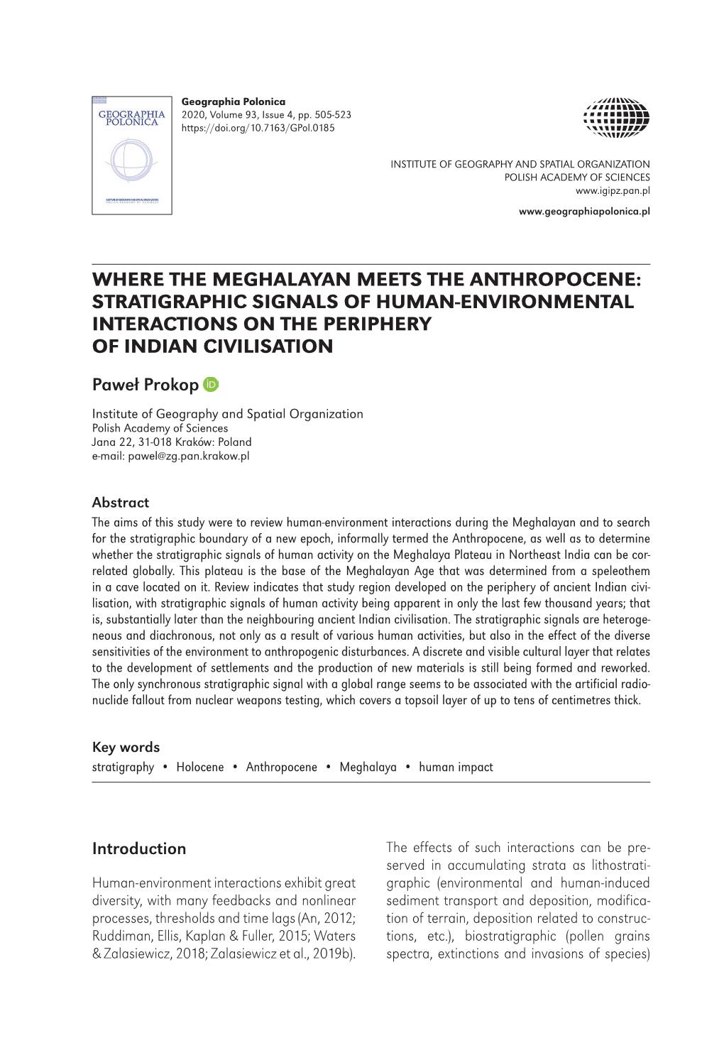 Where the Meghalayan Meets the Anthropocene: Stratigraphic Signals of Human-Environmental Interactions on the Periphery of Indian Civilisation