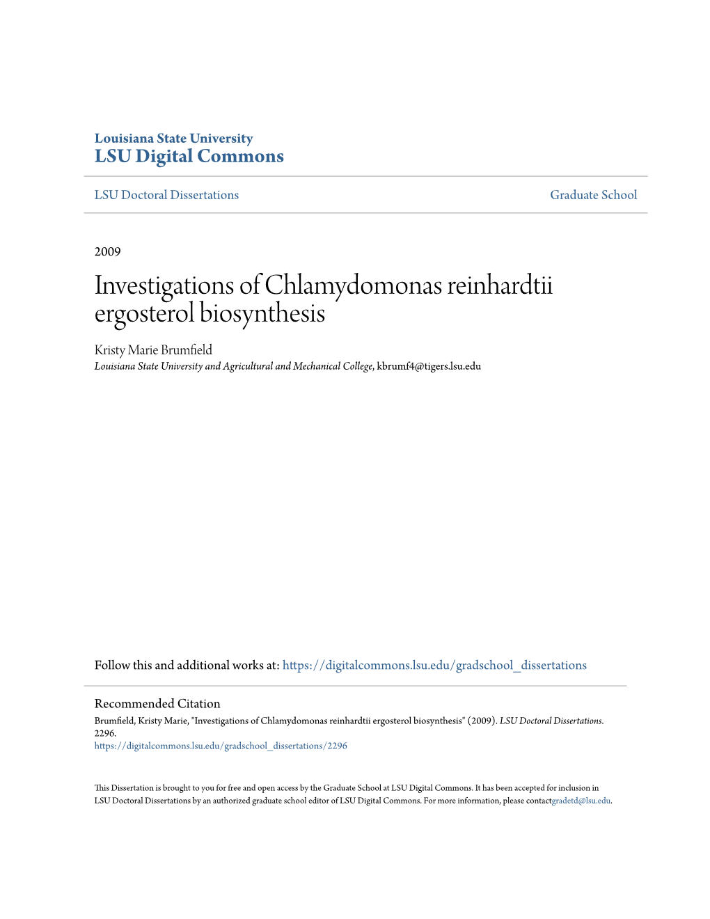 Investigations of Chlamydomonas Reinhardtii Ergosterol Biosynthesis