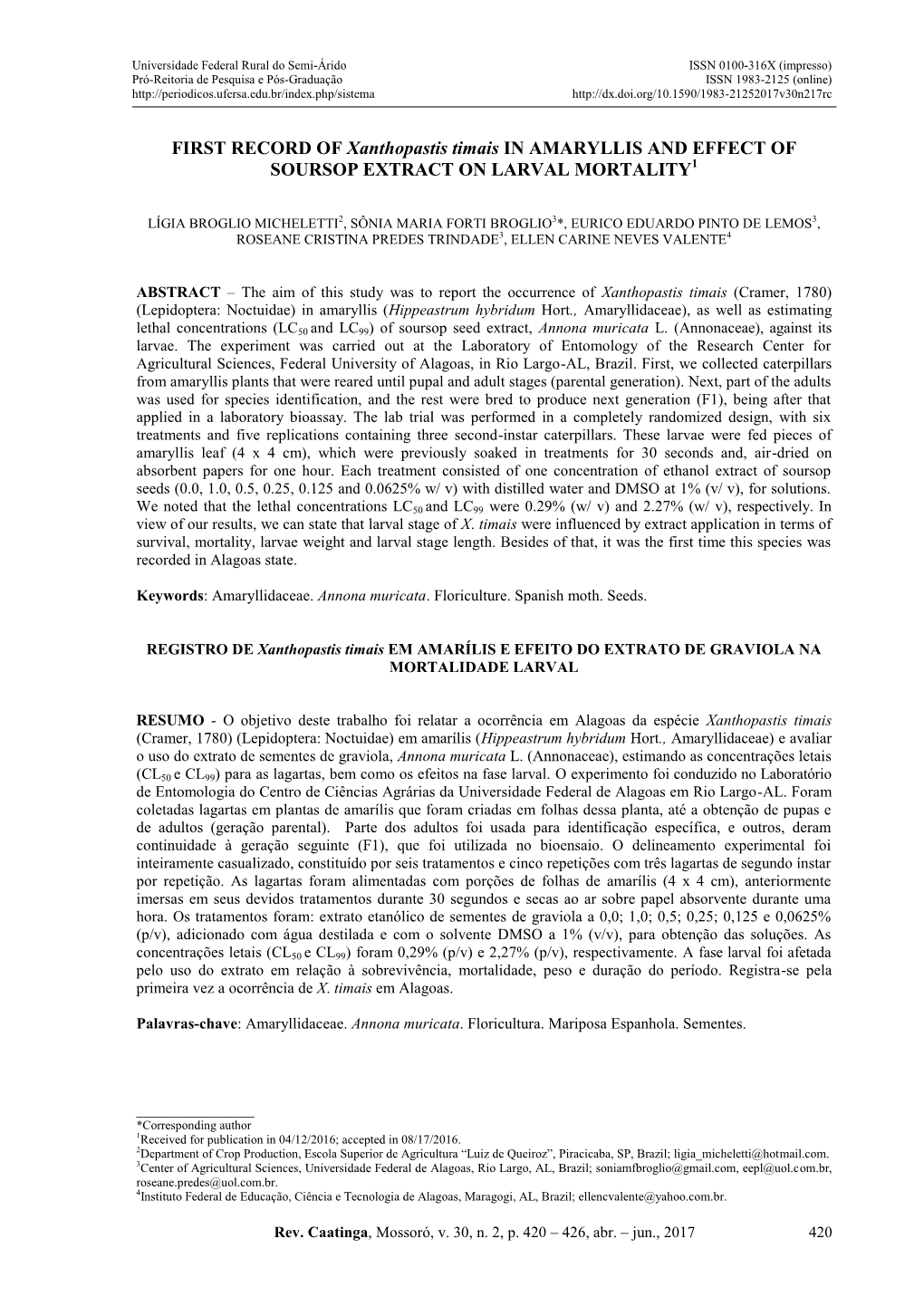 FIRST RECORD of Xanthopastis Timais in AMARYLLIS and EFFECT of SOURSOP EXTRACT on LARVAL MORTALITY1