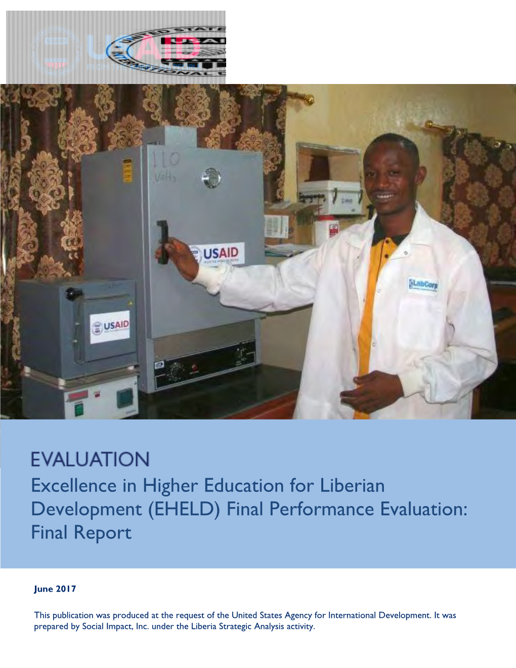 Excellence in Higher Education for Liberian Development (EHELD) Final Performance Evaluation: Final Report