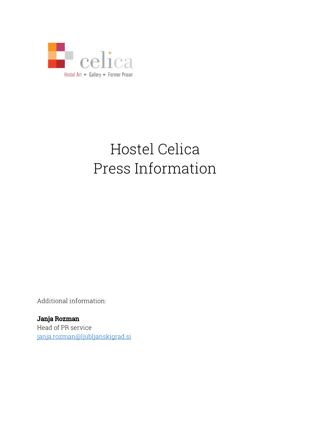 Hostel Celica Press Information