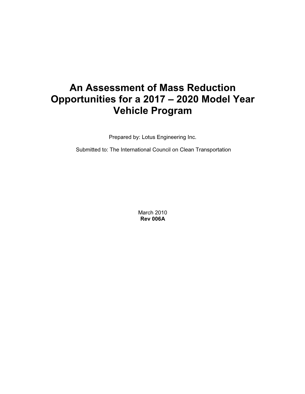 An Assessment of Mass Reduction Opportunities for a 2017-2020