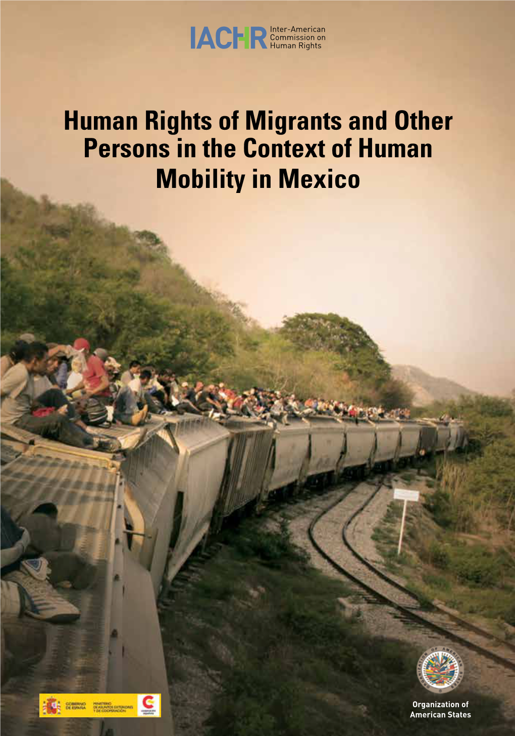 Human Rights of Migrants and Other Persons in the Context of Human Mobility in Mexico