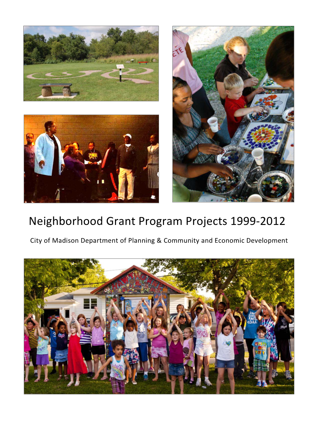 Neighborhood Grant Program Projects 1999-2012