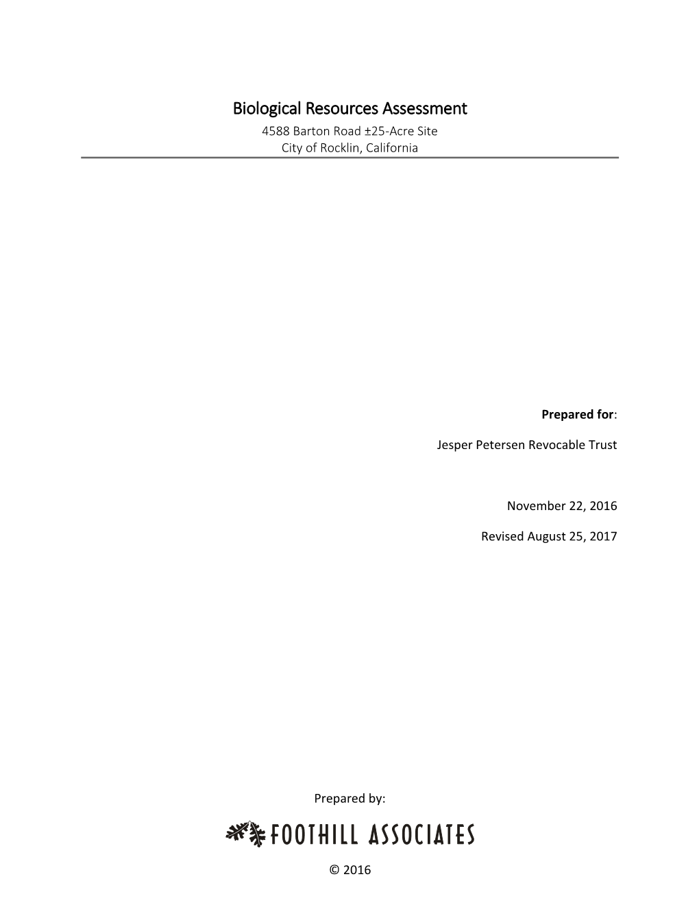 Biological Resources Assessment 4588 Barton Road ±25-Acre Site City of Rocklin, California