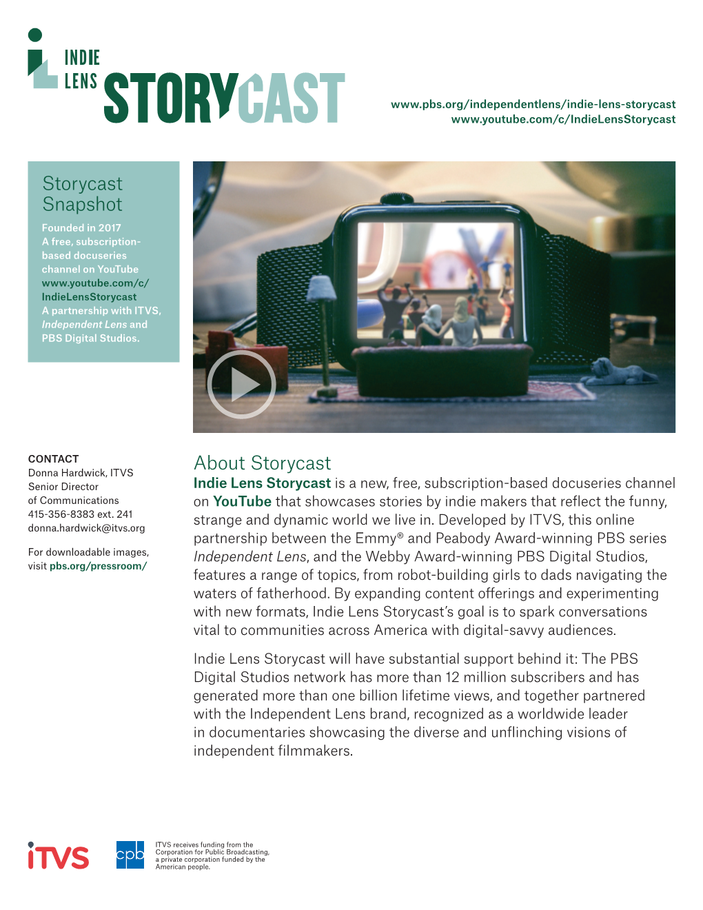 About Storycast Storycast Snapshot
