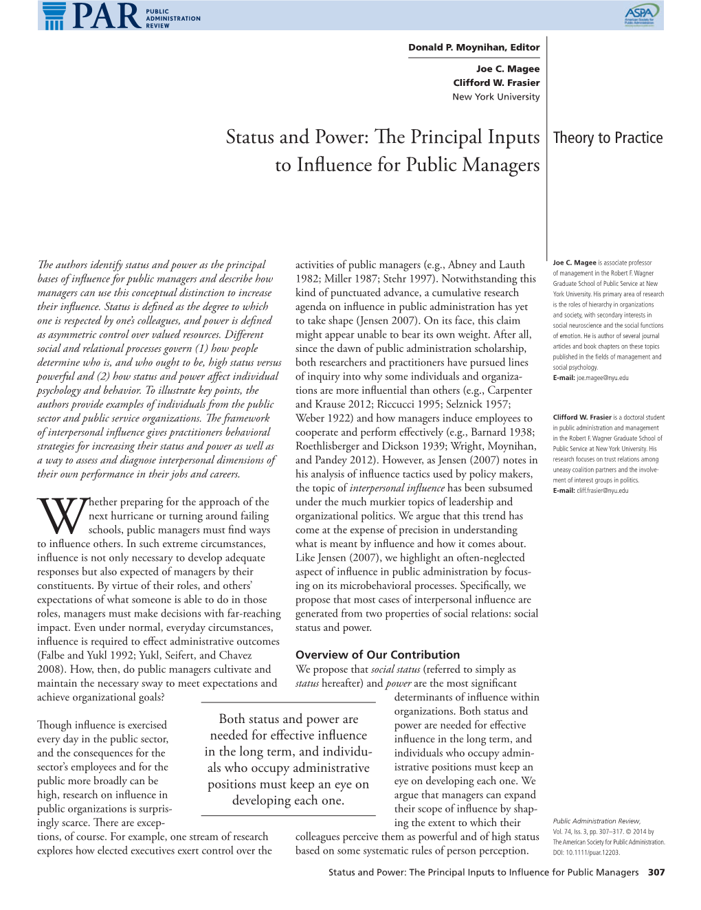 Status and Power: the Principal Inputs to Influence for Public