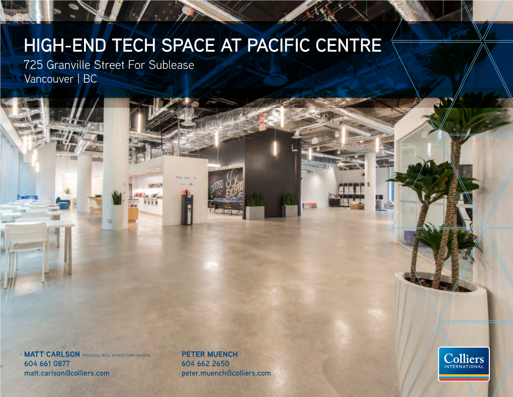 HIGH-END TECH SPACE at PACIFIC CENTRE 725 Granville Street for Sublease Vancouver | BC