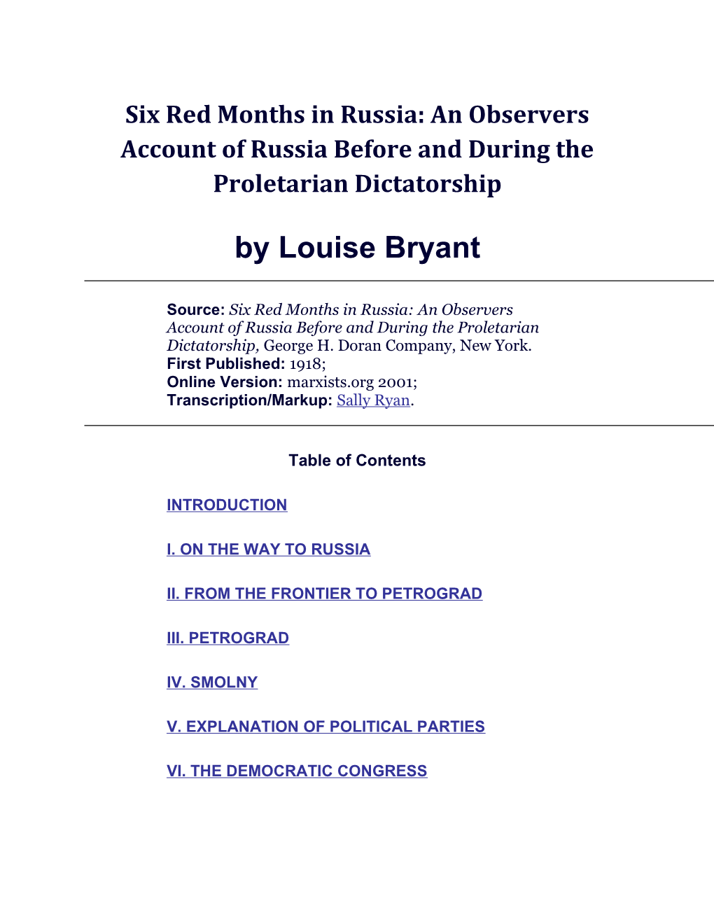 Six Red Months in Russia: an Observers Account of Russia Before and During the Proletarian