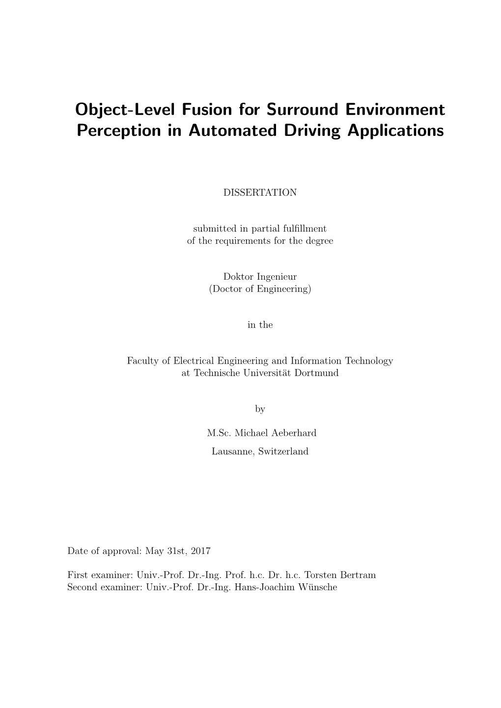 Object-Level Fusion for Surround Environment Perception in Automated Driving Applications