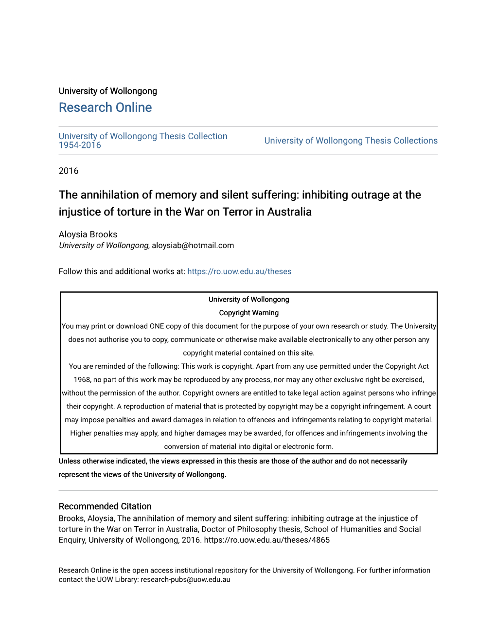 The Annihilation of Memory and Silent Suffering: Inhibiting Outrage at the Injustice of Torture in the War on Terror in Australia