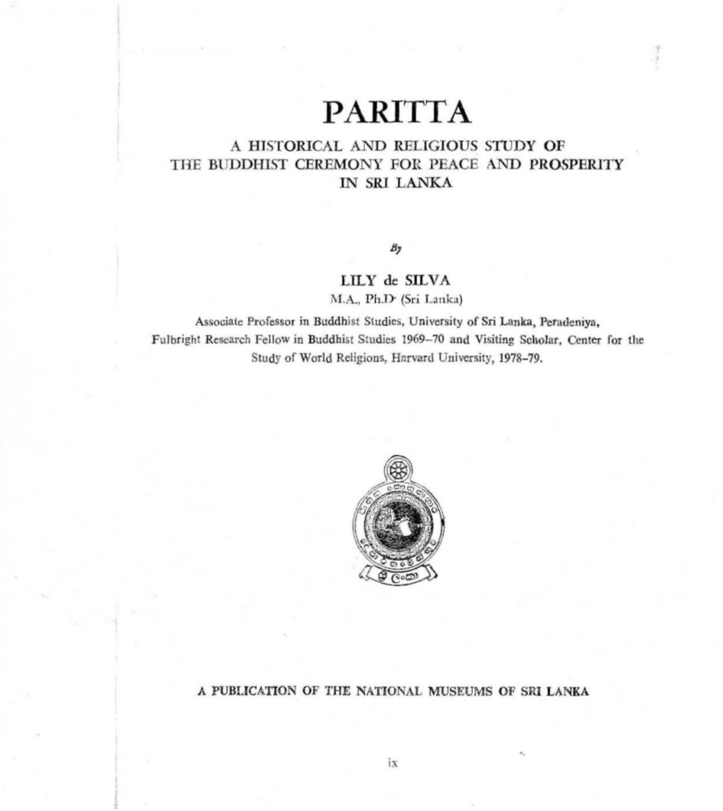 Paritta a Historical and Religious Study of the Buddidst Ceremony for Peace and Prosperiit in Sri Lanka