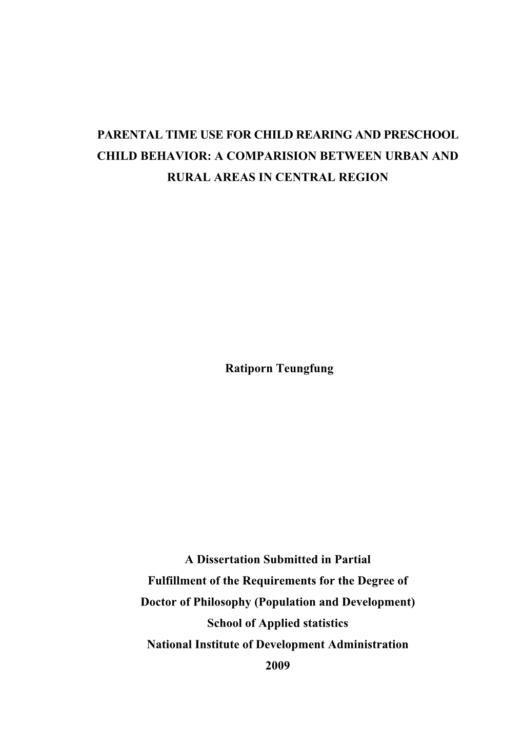 Parental Time Use for Child Rearing and Preschool Child Behavior: a Comparision Between Urban and Rural Areas in Central Region