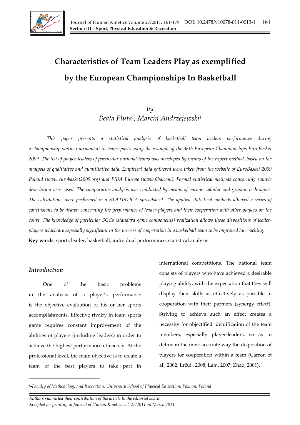 Characteristics of Team Leaders Play As Exemplified by the European Championships in Basketball